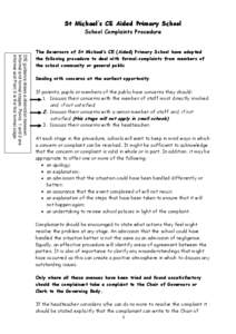 St Michael’s CE Aided Primary School School Complaints Procedure DfE guidance draws a distinction between Informal and formal stages. Points 1 and 2 are informal and Point 3 is the first formal stage.