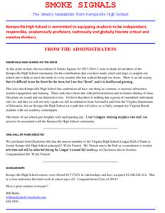 SMOKE SIGNALS The Weekly Newsletter from Kempsville High School Kempsville High School is committed to equipping students to be independent, responsible, academically proficient, technically and globally literate critica