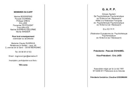 G. A. P. P. MEMBRES DU GAPP Martine BOISSIERAS Pascale DUHAMEL Philippe GREIG Eric JAÏS