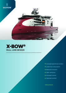 Construction / X-bow / Ulstein / Ulstein Group / Bow / Ship / Naval architecture / Hull / Tugboat / Ship construction / Watercraft / Transport