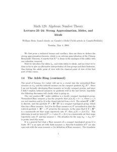 Math 129: Algebraic Number Theory Lectures 23–24: Strong Approximation, Ideles, and Ideals