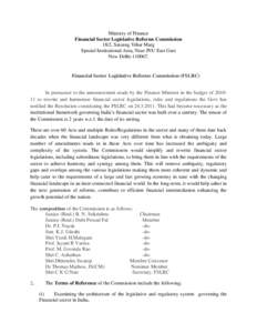 Ministry of Finance Financial Sector Legislative Reforms Commission 18/2, Satsang Vihar Marg Special Institutional Area, Near JNU East Gate New Delhi[removed].