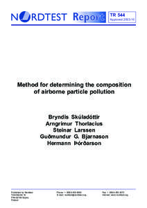 TR 544 Approved[removed]Method for determining the composition of airborne particle pollution