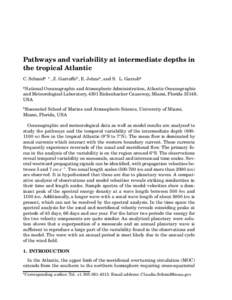 Pathways and variability at intermediate depths in the tropical Atlantic C. Schmid 