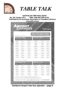 AUSTRALIAN TIMETABLE NEWS No. 230, October 2011 ISBN[removed]RRP $4.95 Published by the Australian Association of Timetable Collectors www.aattc.org.au