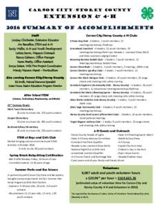 CARSON CITY/STOREY COUNTY  Extension & 4-H 2016 Summary oF Accomplishments Staff Lindsay Chichester, Extension Educator