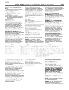 Federal Register / Vol. 80, NoWednesday, March 25, Notices Historical Park, Kalaupapa, HawaiiAgenda: The Commission meeting will consist of the following: 1. Approval of Agenda