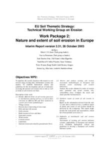 Soil Thematic Strategy, TWG Soil Erosion WP2:  Nature and Extent of Soil Erosion in Europe EU Soil Thematic Strategy: Technical Working Group on Erosion