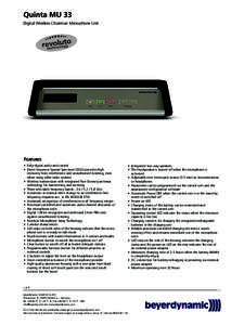 Quinta MU 33 Digital Wireless Chairman Microphone Unit Order # [removed]FEATURES • Fully-digital audio and control