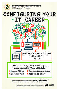 SCOTTSDALE COMMUNITY COLLEGE  CIS Department Presents… CIS@SCC