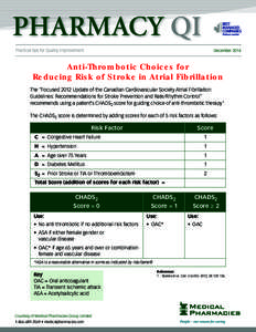DecemberAnti-Thrombotic Choices for Reducing Risk of Stroke in Atrial Fibrillation The “Focused 2012 Update of the Canadian Cardiovascular Society Atrial Fibrillation Guidelines: Recommendations for Stroke Preve