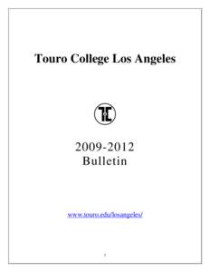 Touro College Los Angeles[removed]Bulletin  www.touro.edu/losangeles/