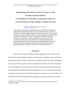 Canadian Journal of Educational Administration and Policy, Issue #163, September 19, 2014. © by CJEAP and the author(s). DETERMINING THE ROLE OF LANGUAGE AND CULTURE IN FIRST NATIONS SCHOOLS: A COMPARISON OF THE FIRST N