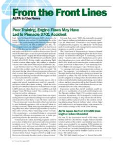 From the Front Lines ALPA in the News Poor Training, Engine Flaws May Have Led to Pinnacle 3701 Accident Capt. Terry McVenes (US Airways), ALPA’s Executive Air