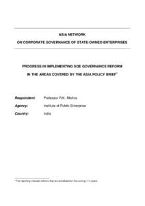 ASIA NETWORK ON CORPORATE GOVERNANCE OF STATE-OWNED ENTERPRISES PROGRESS IN IMPLEMENTING SOE GOVERNANCE REFORM IN THE AREAS COVERED BY THE ASIA POLICY BRIEF1