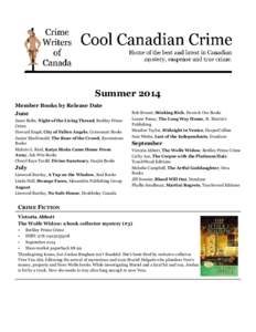 Summer 2014 Member Books by Release Date June Janet Bolin, Night of the Living Thread, Berkley Prime Crime Howard Engel, City of Fallen Angels, Cormorant Books