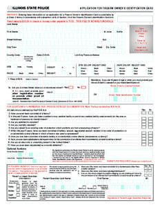 Identity document / Illinois State Police / Security / Gun laws in Illinois / Gun laws in Utah / FOID / Politics of the United States / Law