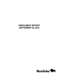 ENROLMENT REPORT SEPTEMBER 30, 2012 ENROLMENT REPORT SEPTEMBER 30, 2012