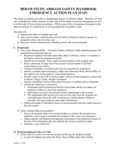 HIRAM STUDY ABROAD SAFETY HANDBOOK EMERGENCY ACTION PLAN (EAP) The safety of students and staff is a fundamental priority for Hiram College. Therefore we must put comprehensive safety measures in place that will be usefu