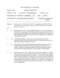 THE UNIVERSITY OF MANITOBA April 15, 2004 PAPER NO: 261 FINAL EXAMINATION LOCATION: 352 Parker Building