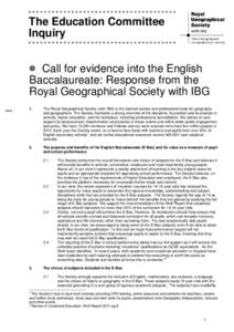 The Education Committee Inquiry Call for evidence into the English Baccalaureate: Response from the Royal Geographical Society with IBG 1.