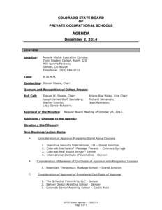 COLORADO STATE BOARD OF PRIVATE OCCUPATIONAL SCHOOLS AGENDA December 2, 2014