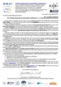 OLIMPÍADA BRASILEIRA DE ASTRONOMIA E ASTRONÁUTICA  Prof. Dr. João Batista Garcia Canalle – Coordenador Nacional Instituto de Física – Universidade do Estado do Rio de Janeiro Rua São Francisco Xavier, 524, sala 