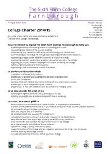 Principal: Simon Jarvis  College Charter[removed]An outline of your rights and responsibilities as a student at The Sixth Form College Farnborough.