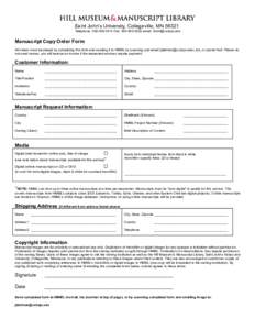 Saint John’s University, Collegeville, MNTelephone: Fax: email:  Manuscript Copy Order Form All orders must be placed by completing this form and sending it to HMML by sc