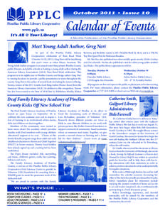 October 2011 • Issue 10 Pinellas Public Library Cooperative www.pplc.us It’s All @ Your Library!