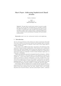 Short Paper: Addressing Sophisticated Email Attacks Markus Jakobsson Agari San Mateo, CA 
