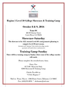 Region 1 Level 10 College Showcase & Training Camp  October 8 & 9, 2016 Team OC 385 B Clinton Street Costa Mesa, CA 92626