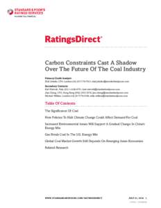 Carbon Constraints Cast A Shadow Over The Future Of The Coal Industry Primary Credit Analyst: Elad Jelasko, CPA, London7013;  Secondary Contacts: Karl Nietvelt, Paris
