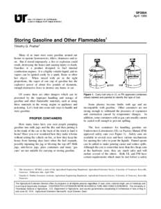 SP288A April 1986 Storing Gasoline and Other Flammables1 Timothy G. Prather2 Many of us must store some gasoline around our