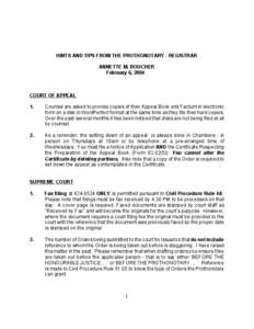 HINTS AND TIPS FROM THE PROTHONOTARY - REGISTRAR ANNETTE M. BOUCHER February 6, 2004 COURT OF APPEAL 1.