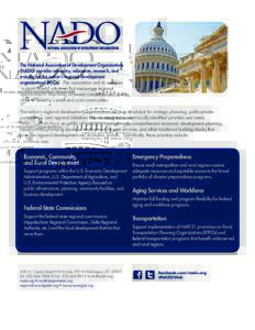 The National Association of Development Organizations (NADO) provides advocacy, education, research, and training for the nation’s regional development organizations (RDOs).  The association and its members support fe