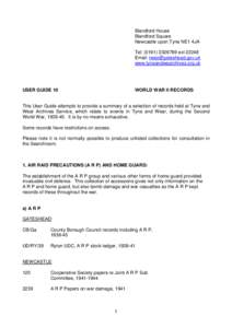 Blandford House Blandford Square Newcastle upon Tyne NE1 4JA Tel: (extEmail:  www.tyneandwearchives.org.uk
