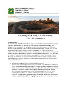 SAN JUAN NATIONAL FOREST 15 BURNETT COURT DURANGO, COChimney Rock National Monument QUESTIONS AND ANSWERS