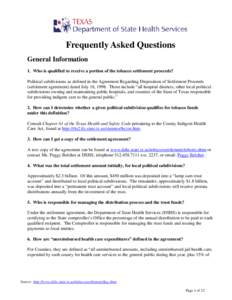 Frequently Asked Questions General Information 1. Who is qualified to receive a portion of the tobacco settlement proceeds? Political subdivisions as defined in the Agreement Regarding Disposition of Settlement Proceeds 