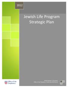 2012  Jewish Life Program Strategic Plan  Rabbi Andrew A. Goodman