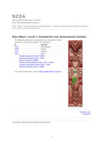 NZQA  New Zealand Qualifications Authority Mana Tohu Matauranga O Aotearoa Home > Māori > Field Māori Assessment Support Materials > Assessment Support Materials: Reo Māori > Reo Māori: Level 1 Standards and Assessme