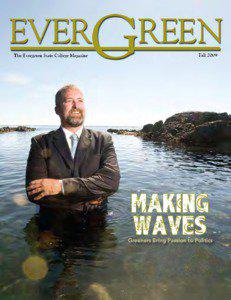 The Evergreen State College Magazine  Fall 2009