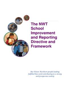 The NWT School Improvement and Reporting Directive and Framework