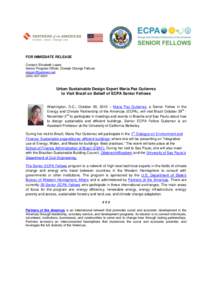 FOR IMMEDIATE RELEASE Contact: Elizabeth Lopez Senior Program Officer, Climate Change Fellows [removed[removed]