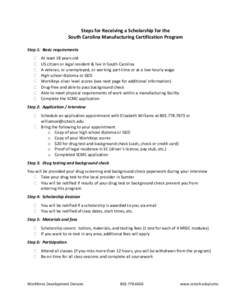 Steps for Receiving a Scholarship for the South Carolina Manufacturing Certification Program Step 1: Basic requirements   