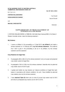 IN THE SUPREME COURT OF WESTERN AUSTRALIA COMMERCIAL AND MANAGED CASES LIST No. CIV 1561 of 2012 BETWEEN STEPHEN WILLIAM MARSH First Plaintiff