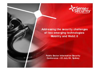 Microsoft PowerPoint - Sense of Security - Public Sector Security Conference Presentation 23Jul09.ppt