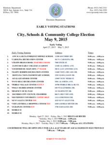 Elections Department 500 E. San Antonio Ave., Suite 314 El Paso, TXPhone: (Fax: (