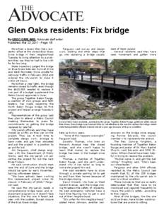 Glen Oaks residents: Fix bridge By GREG GARLAND, Advocate staff writer Published: Mar 23, [removed]Page: 1B More than a dozen Glen Oaks residents rallied at the closed Blue Grass Drive bridge in their neighborhood Tuesday 
