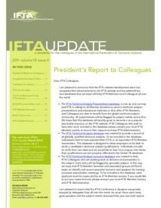 IFTAUPDATE  a newsletter for the colleagues of the International Federation of Technical Analysts 2011 volume 18 issue 4 IN THIS ISSUE